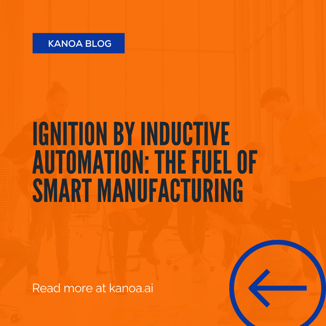 Ignition by Inductive Automation: The Fuel of Smart Manufacturing