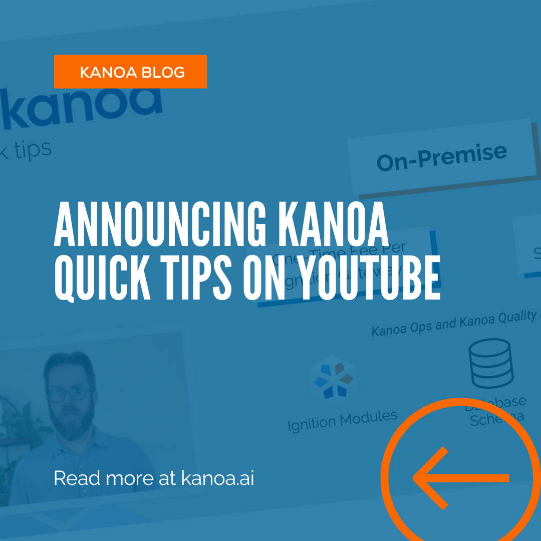 Announcing Kanoa Quick Tips on YouTube